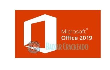 Baixar E Instalar Office 2019 Crackeado