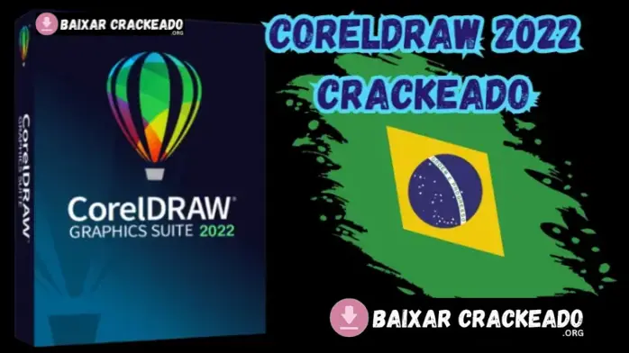 CorelDraw 2022 Crackeado Para PC Download Grátis Português PT-BR 2024