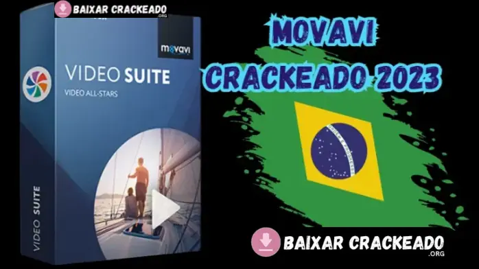 Movavi Crackeado 2023 Para PC Download Grátis Português PT-BR 2024