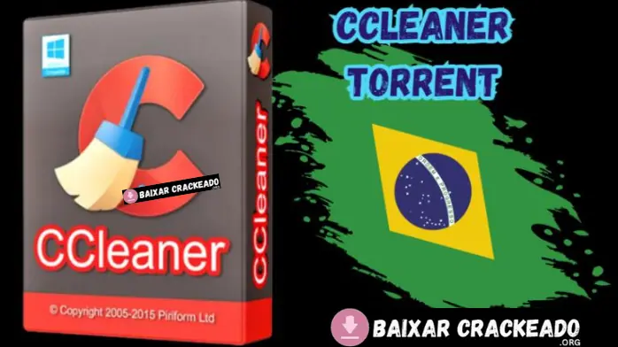 CCleaner Torrent Para PC Download Grátis Português PT-BR 2024