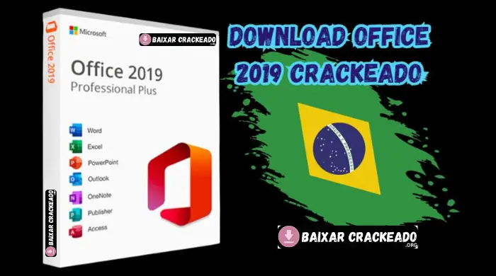 Download Office 2019 Crackeado Para PC Grátis Português PT-BR 2024